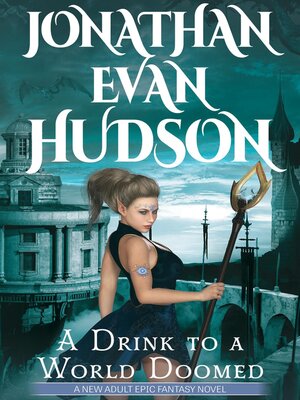 cover image of A Drink to a World Doomed